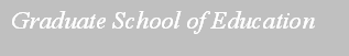 Graduate School of Education
