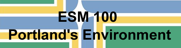 ESM 100 Portland's Environment