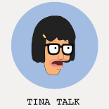 Tina-Talk